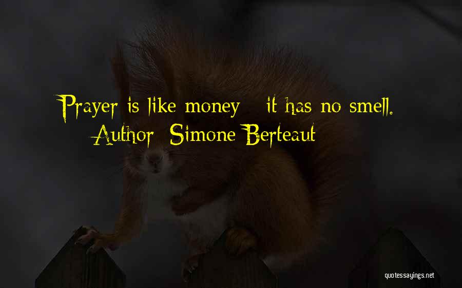 Simone Berteaut Quotes 181680