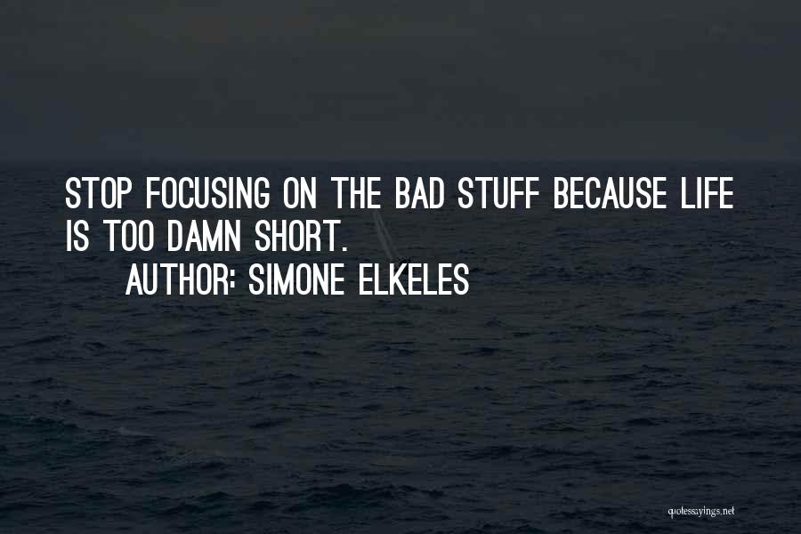 Simone Elkeles Quotes 1148093