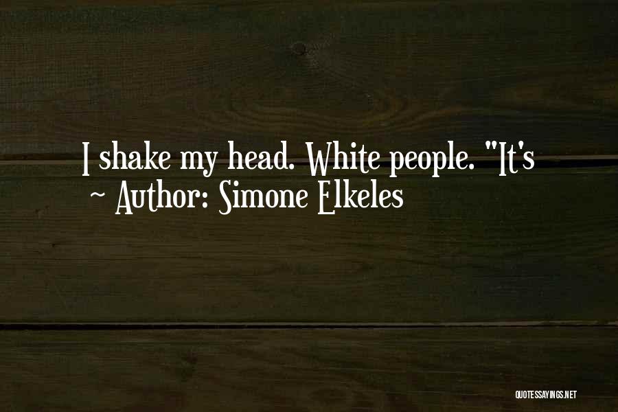 Simone Elkeles Quotes 1235201