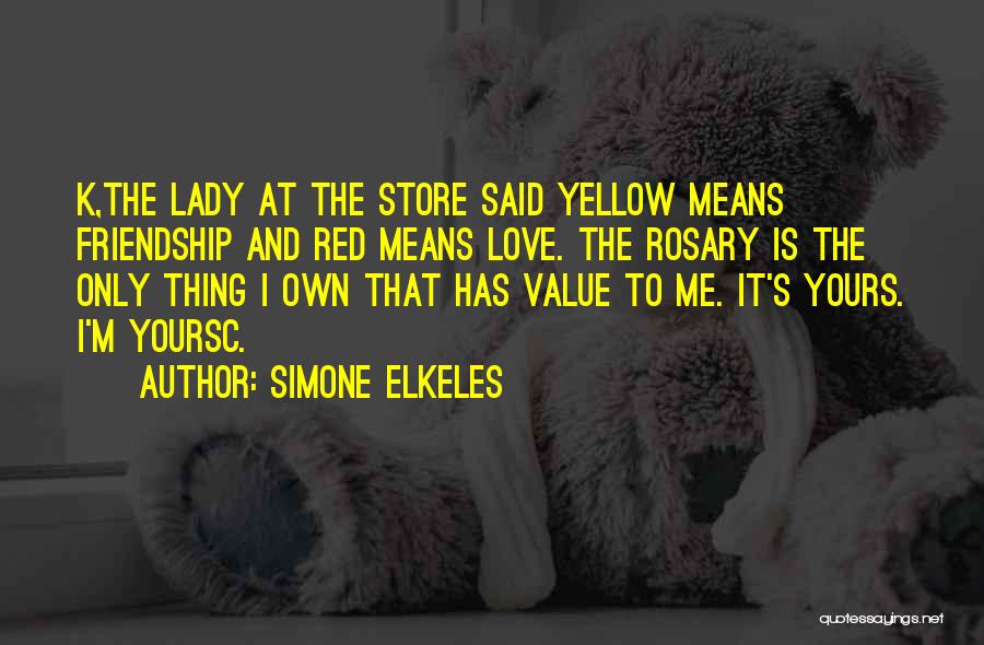 Simone Elkeles Quotes 1754254