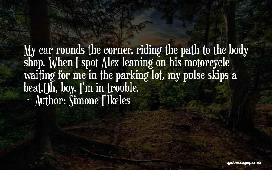 Simone Elkeles Quotes 353781