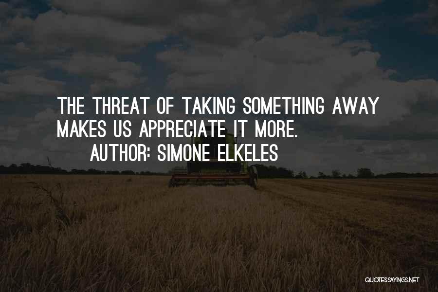 Simone Elkeles Quotes 728045