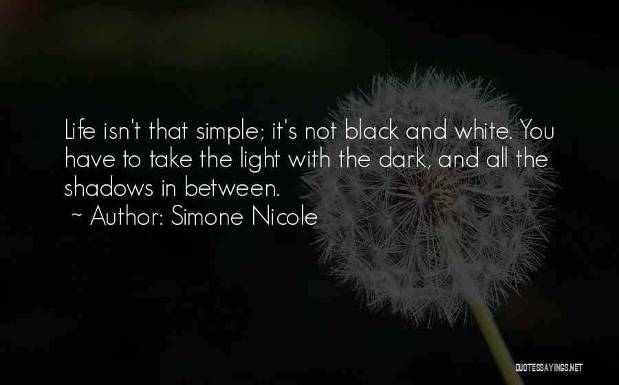 Simone Nicole Quotes 505323