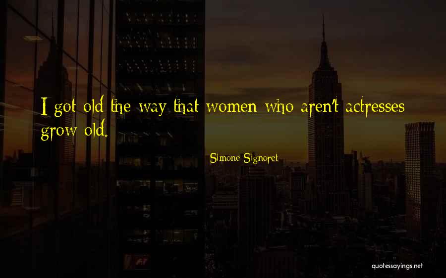 Simone Signoret Quotes 766496