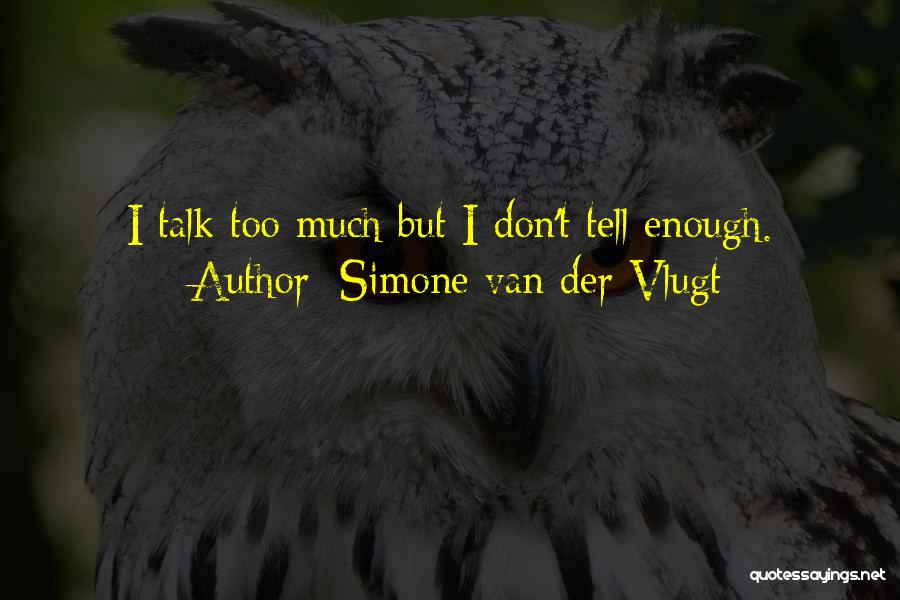 Simone Van Der Vlugt Quotes 1564738