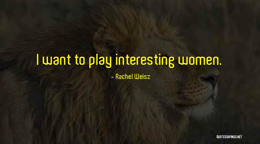 Simonovic Mega Quotes By Rachel Weisz Simonovic Mega Quotes By Rachel Weisz