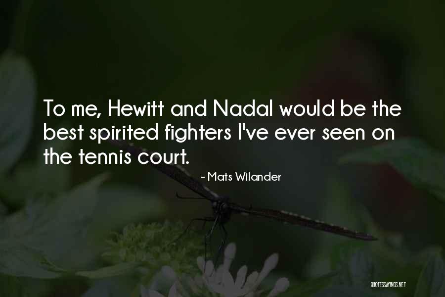 Simontacchi Hats Quotes By Mats Wilander Simontacchi Hats Quotes By Mats Wilander