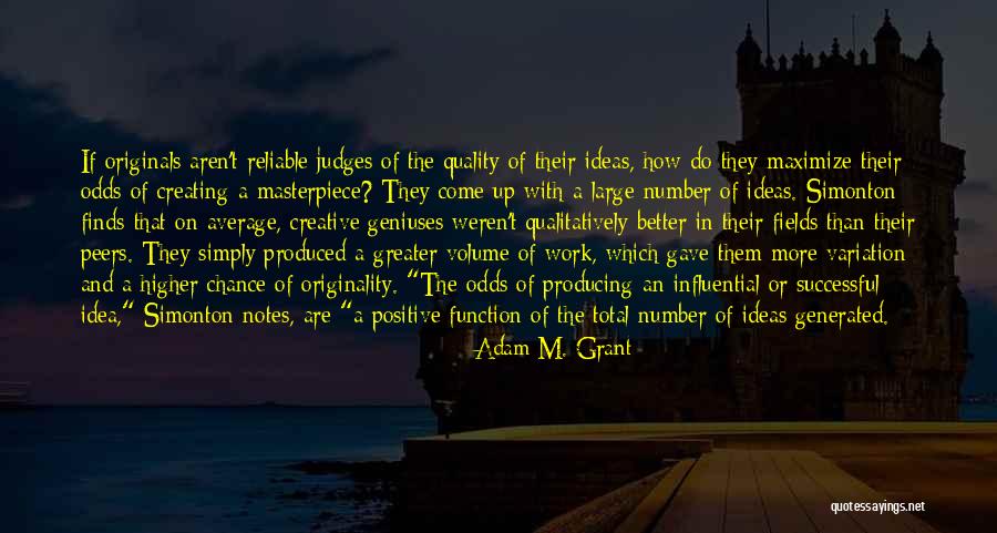 Simonton Quotes By Adam M. Grant Simonton Quotes By Adam M. Grant