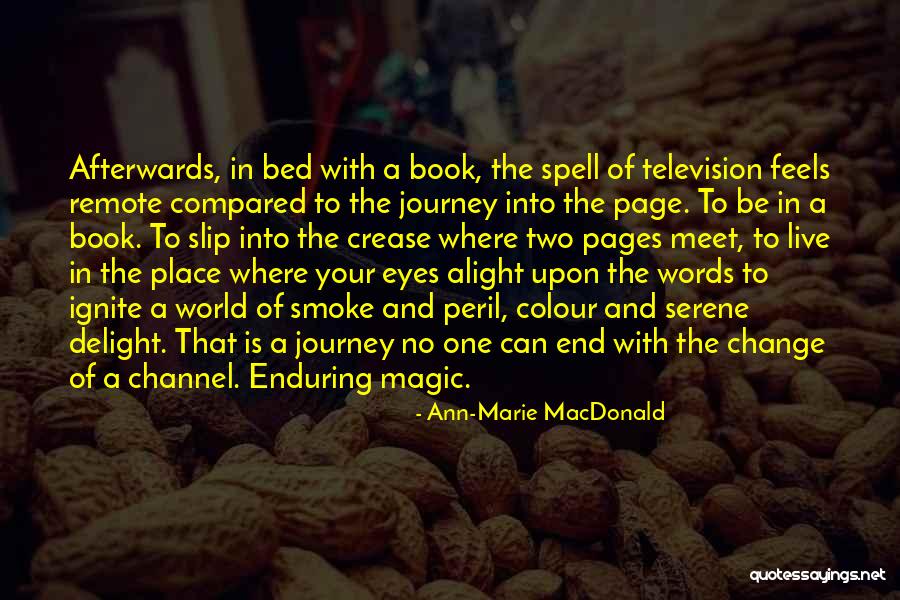 Simonyi Zsigmond Quotes By Ann-Marie MacDonald Simonyi Zsigmond Quotes By Ann-Marie MacDonald