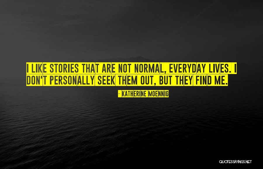 Simos Camping Quotes By Katherine Moennig Simos Camping Quotes By Katherine Moennig