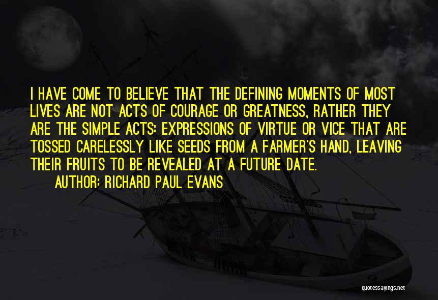 Simple Acts Quotes By Richard Paul Evans