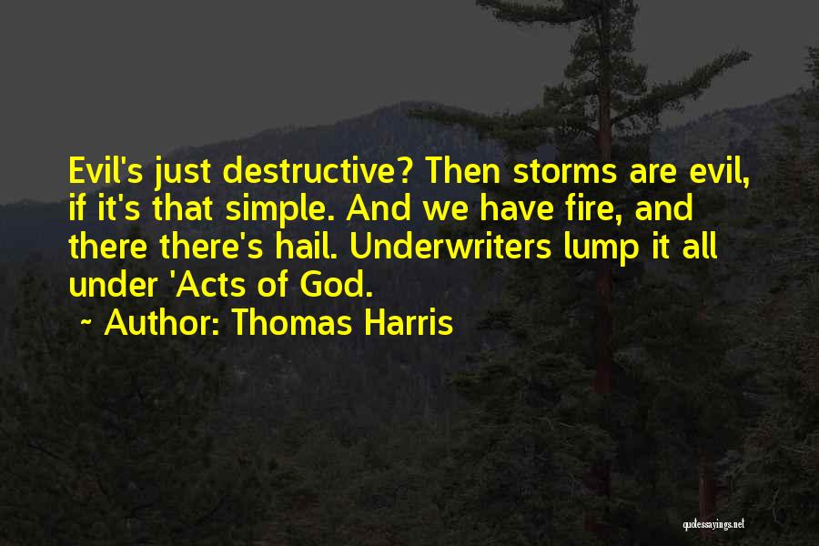 Simple Acts Quotes By Thomas Harris