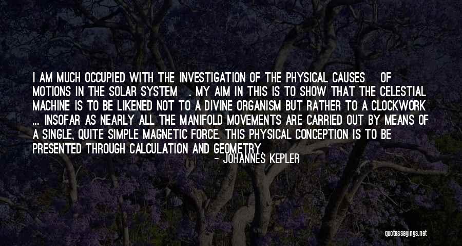 Simple Aim Quotes By Johannes Kepler Simple Aim Quotes By Johannes Kepler