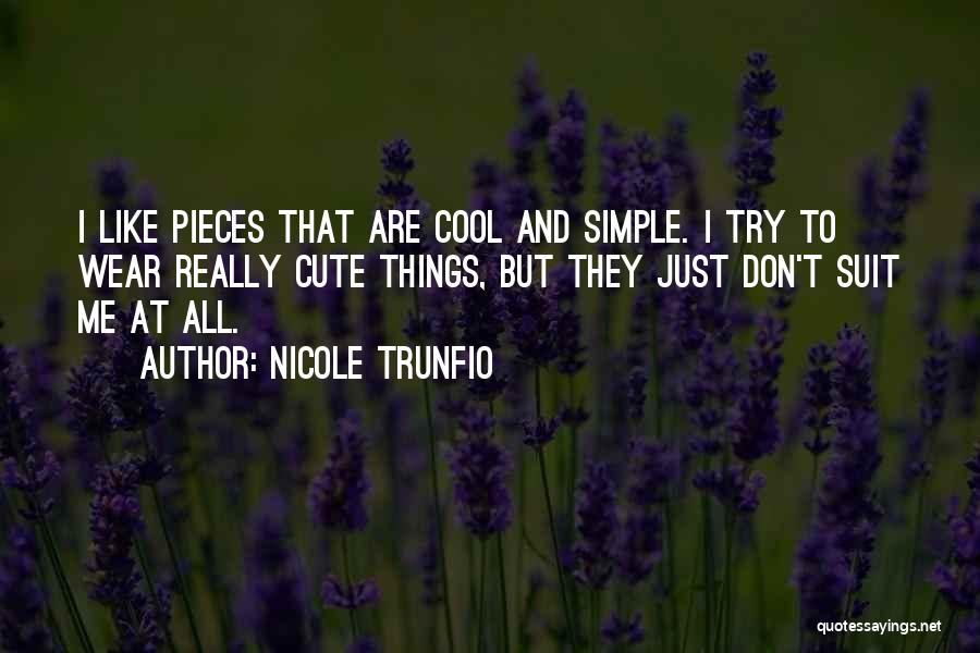 Simple And Cute Quotes By Nicole Trunfio