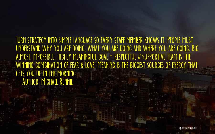 Simple And Meaningful Love Quotes By Michael Rennie