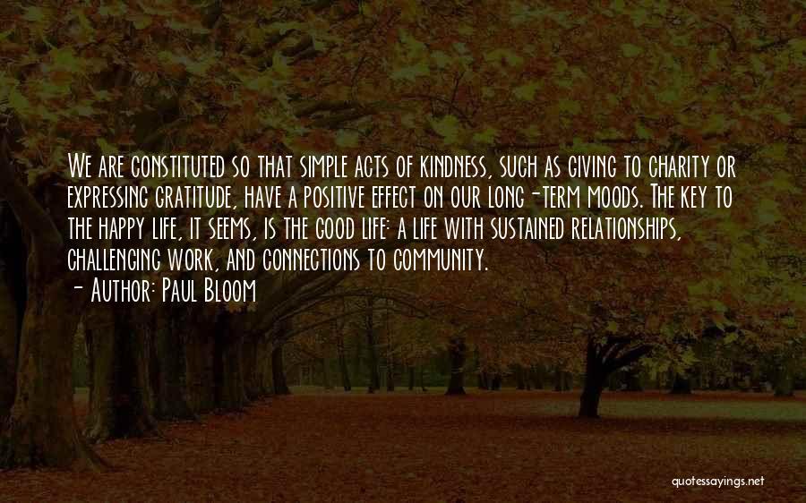 Simple And Positive Quotes By Paul Bloom