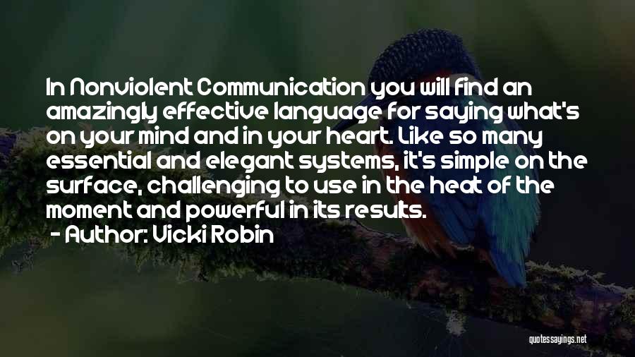 Simple And Powerful Quotes By Vicki Robin