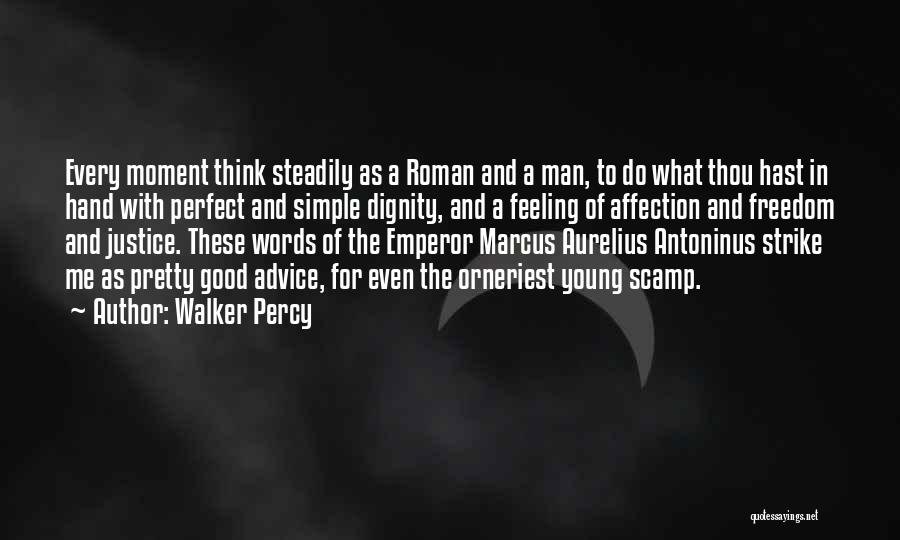 Simple And Pretty Quotes By Walker Percy