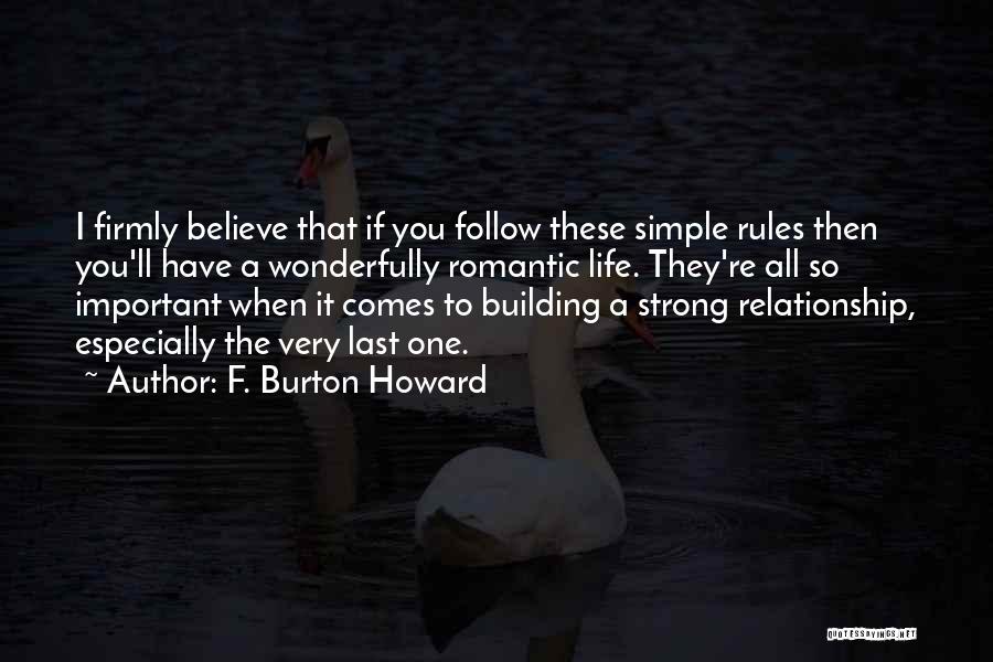 Simple And Romantic Quotes By F. Burton Howard