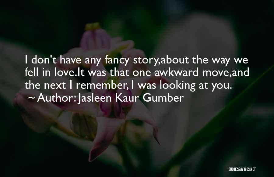 Simple And Romantic Quotes By Jasleen Kaur Gumber