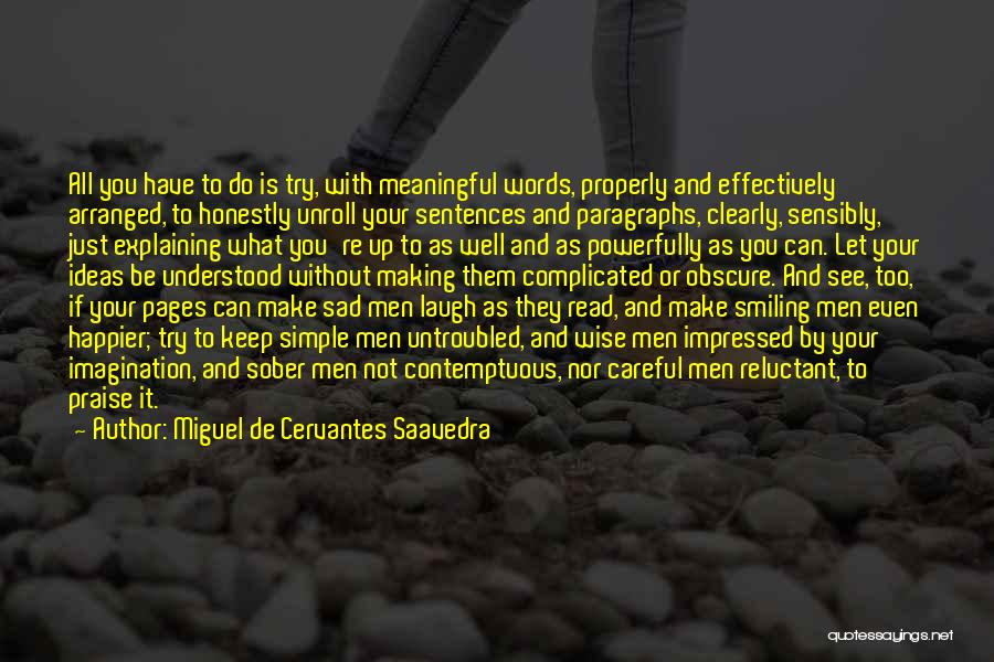 Simple And Sober Quotes By Miguel De Cervantes Saavedra