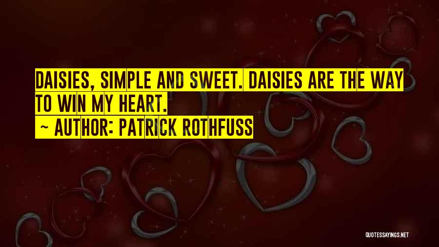 Simple And Sweet Quotes By Patrick Rothfuss