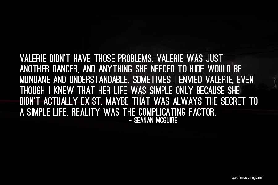 Simple And Understandable Quotes By Seanan McGuire Simple And Understandable Quotes By Seanan McGuire