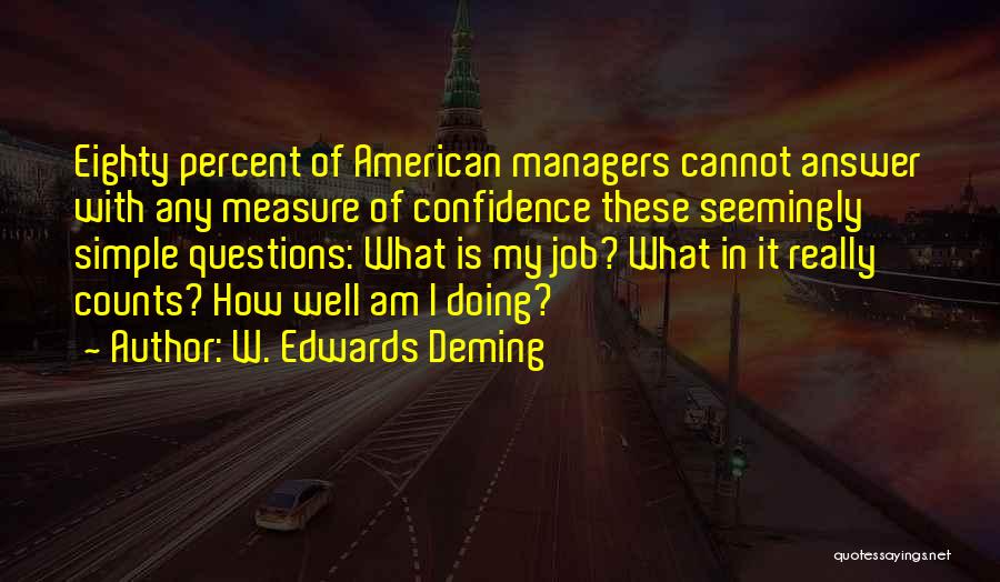 Simple Answers Quotes By W. Edwards Deming