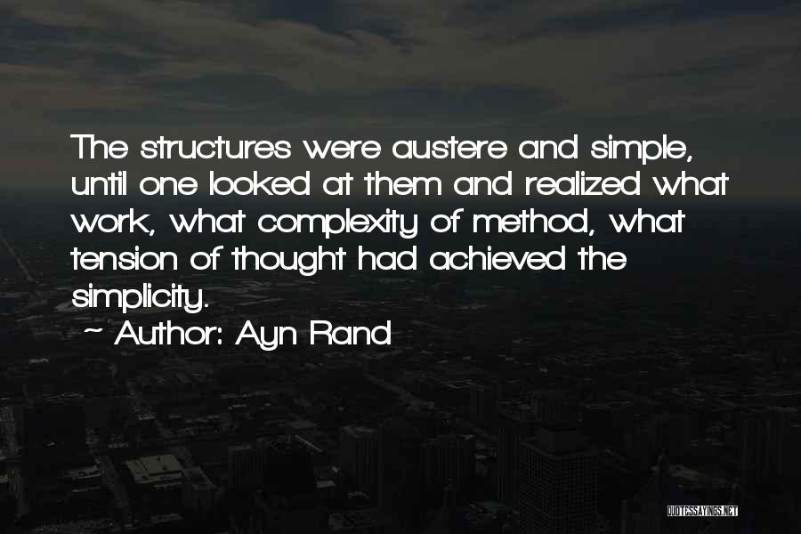 Simple Architecture Quotes By Ayn Rand