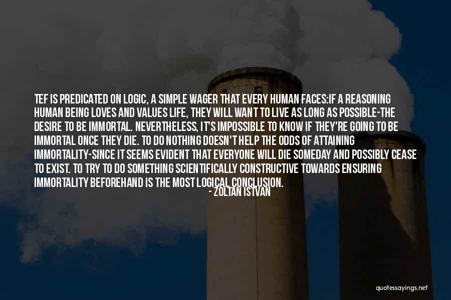 Simple As It Seems Quotes By Zoltan Istvan Simple As It Seems Quotes By Zoltan Istvan