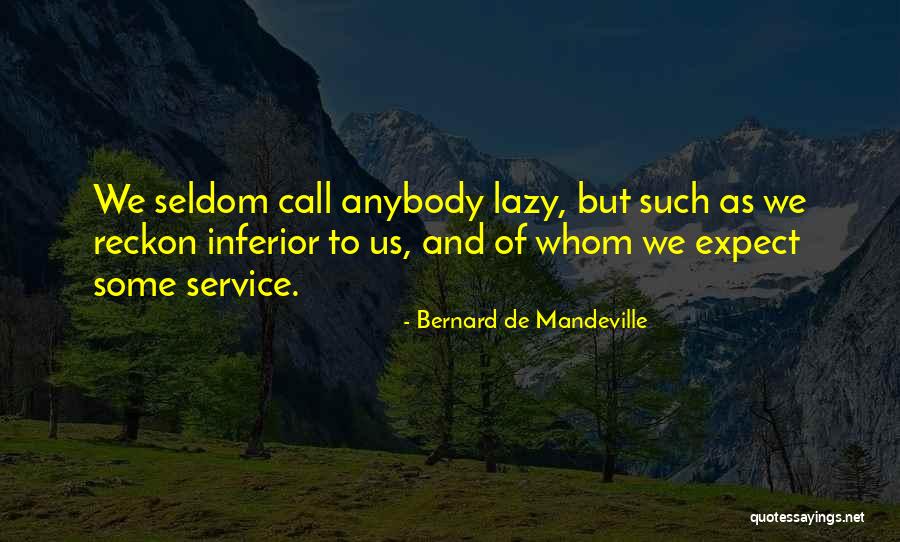 Simple Babae Quotes By Bernard De Mandeville Simple Babae Quotes By Bernard De Mandeville