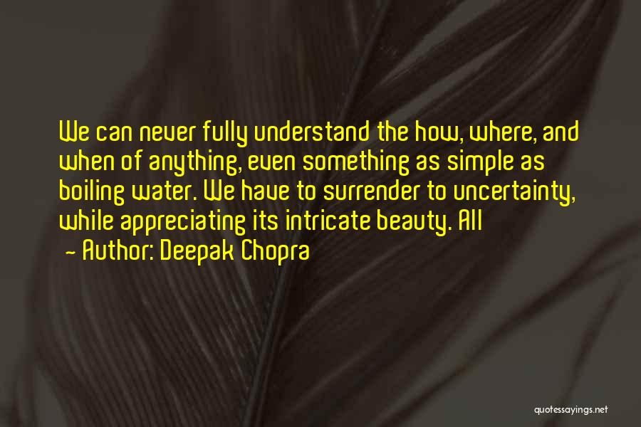 Simple Beauty Quotes By Deepak Chopra