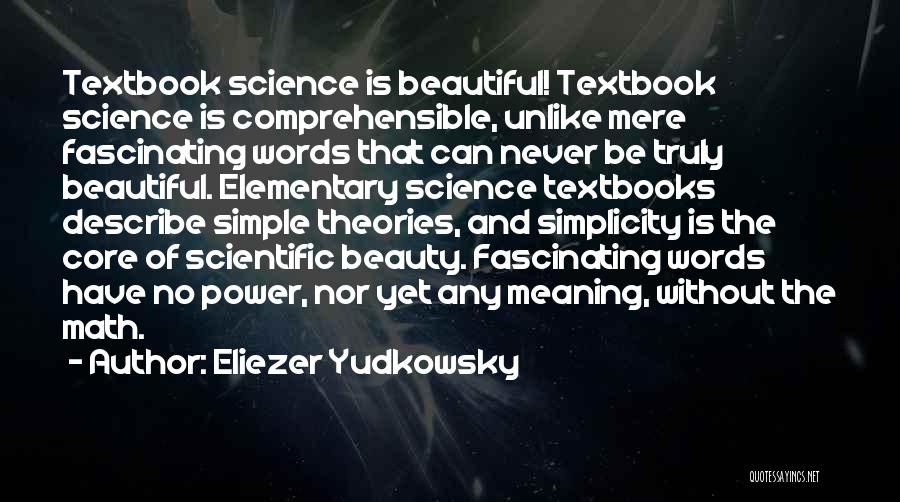 Simple Beauty Quotes By Eliezer Yudkowsky