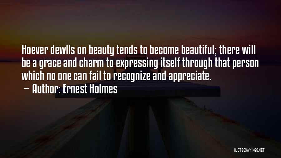 Simple Beauty Quotes By Ernest Holmes