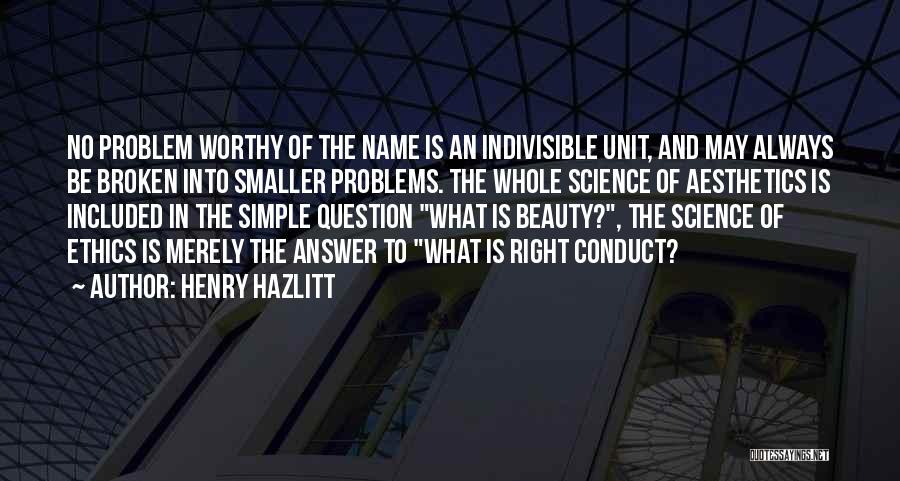 Simple Beauty Quotes By Henry Hazlitt