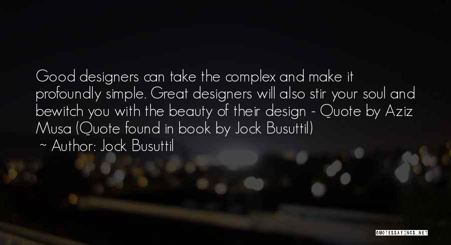 Simple Beauty Quotes By Jock Busuttil