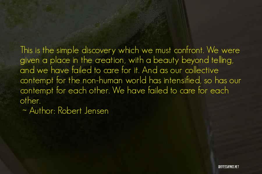 Simple Beauty Quotes By Robert Jensen