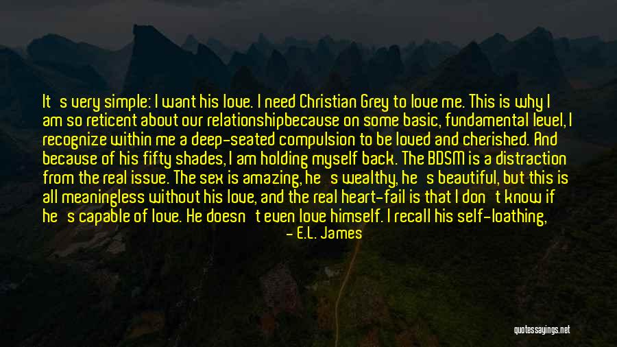 Simple Being Me Quotes By E.L. James