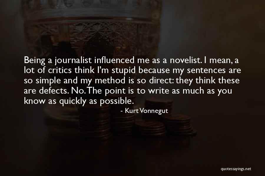 Simple Being Me Quotes By Kurt Vonnegut