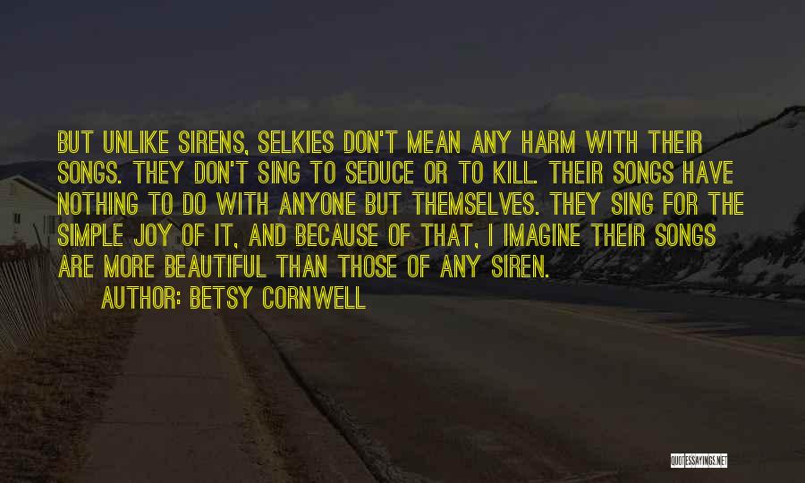 Simple But Beautiful Quotes By Betsy Cornwell