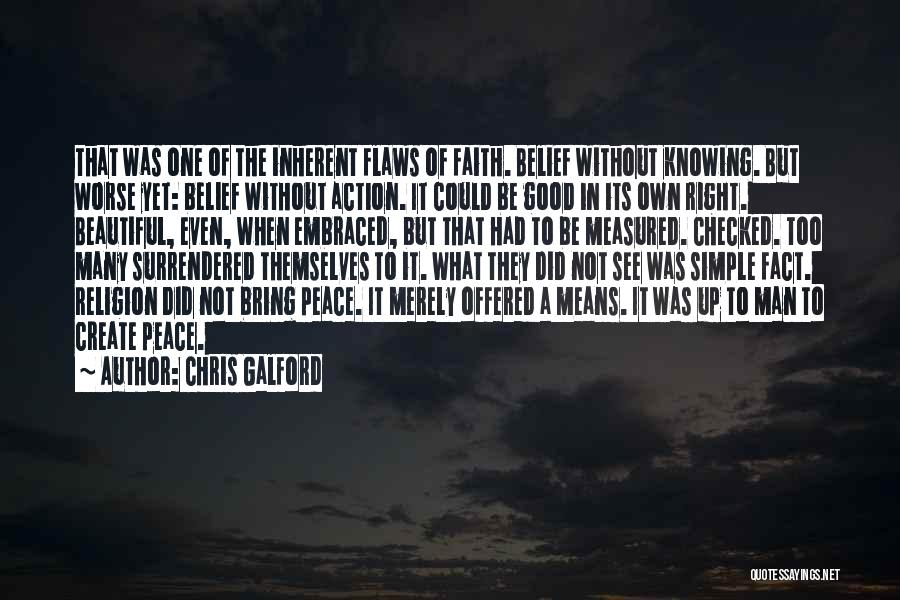 Simple But Beautiful Quotes By Chris Galford