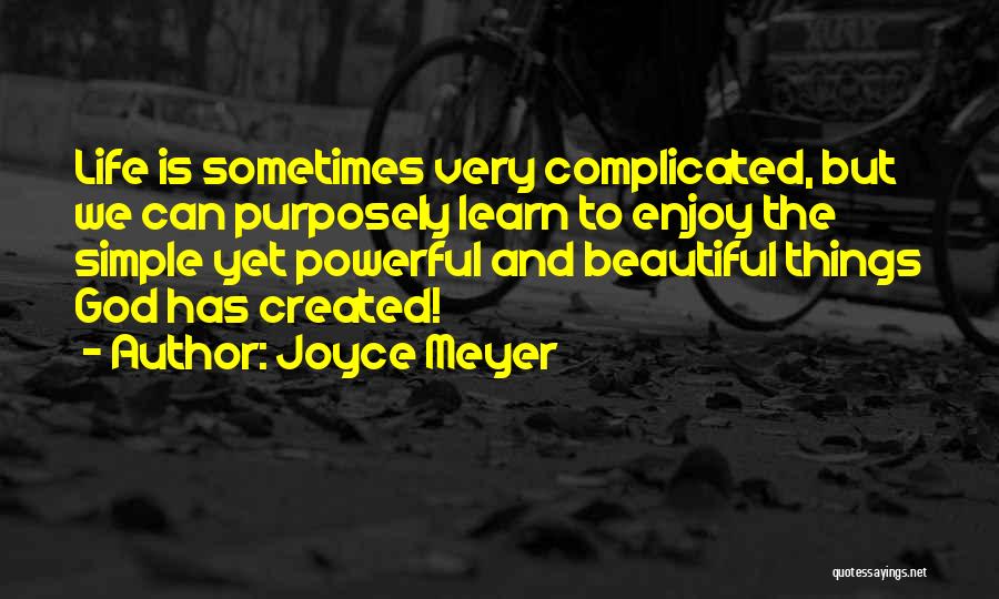 Simple But Beautiful Quotes By Joyce Meyer