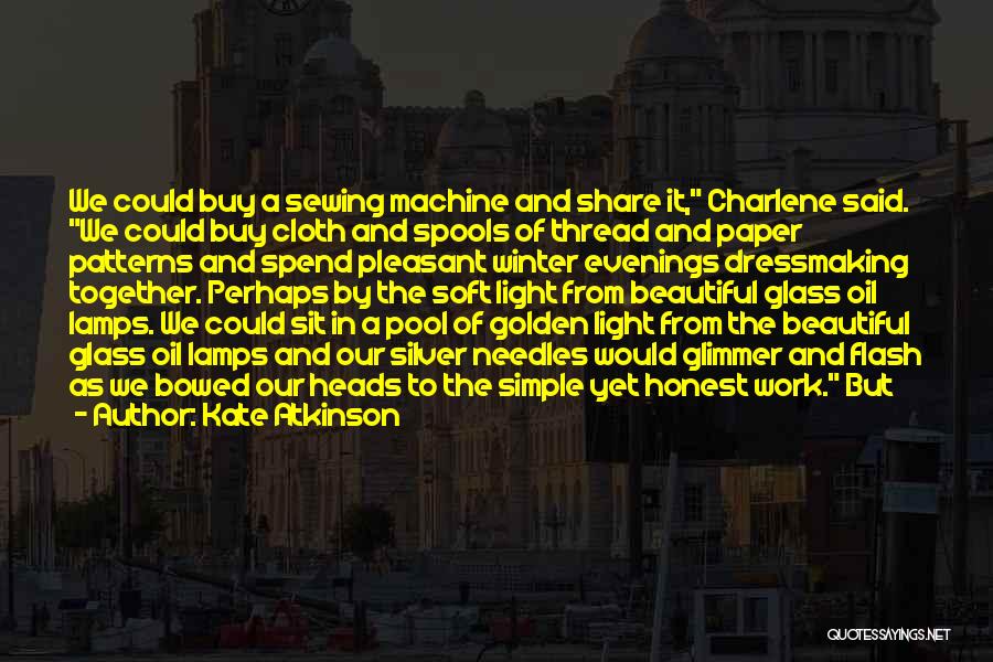 Simple But Beautiful Quotes By Kate Atkinson