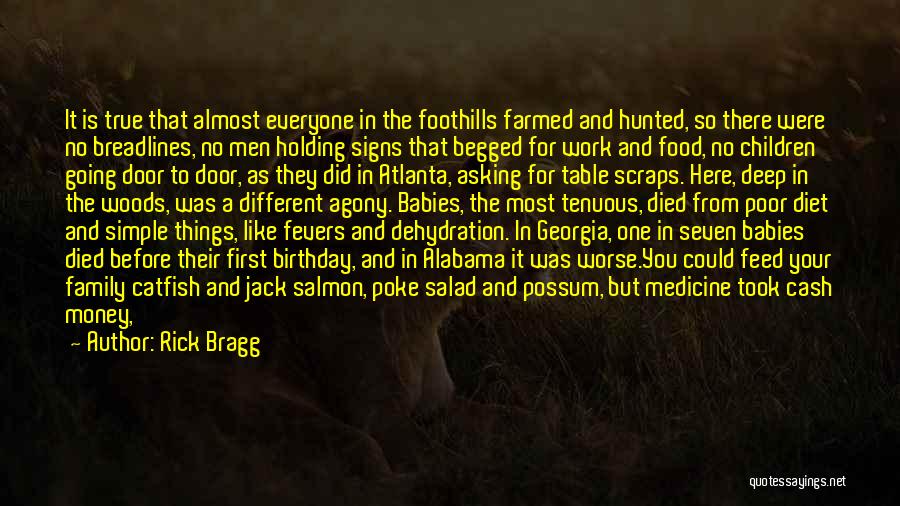 Simple But Deep Quotes By Rick Bragg