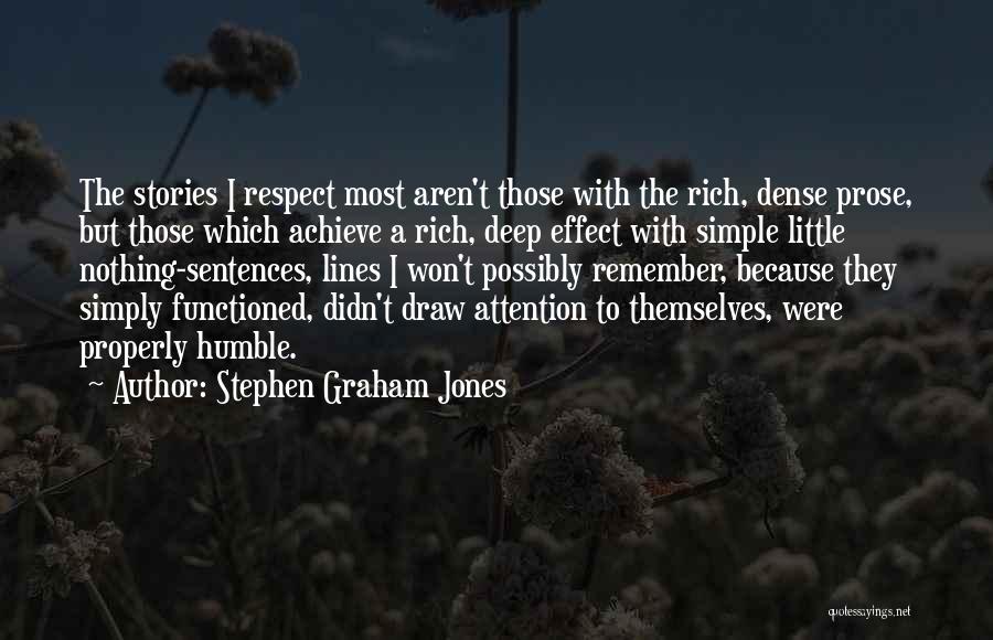 Simple But Deep Quotes By Stephen Graham Jones