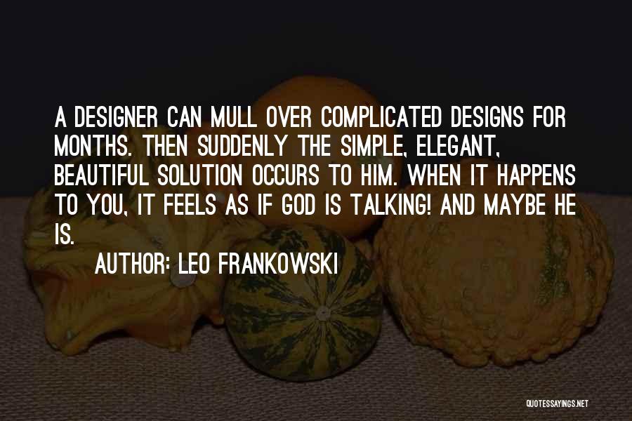 Simple But Elegant Quotes By Leo Frankowski