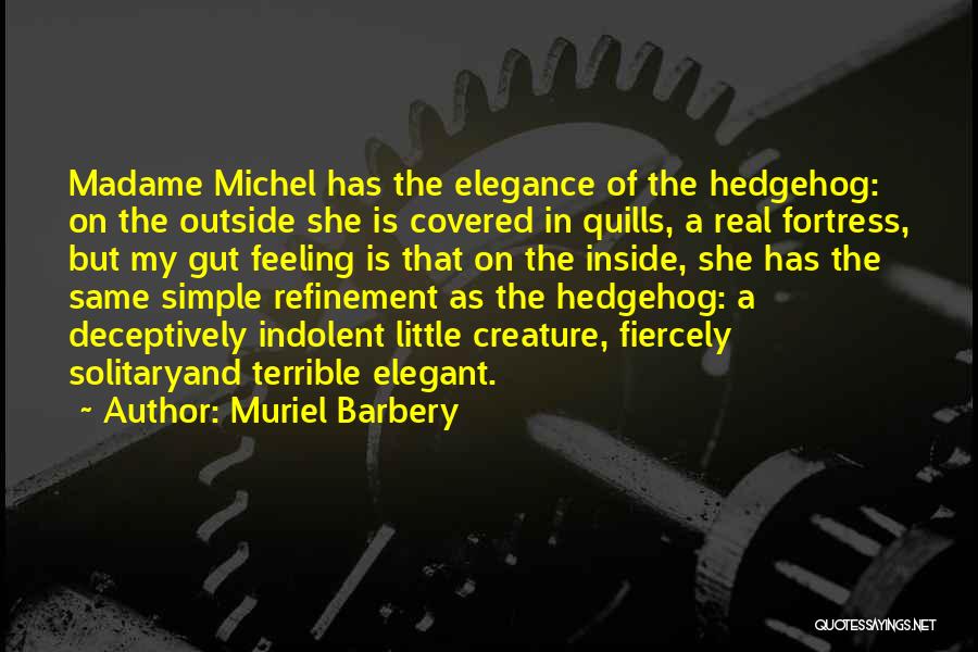 Simple But Elegant Quotes By Muriel Barbery