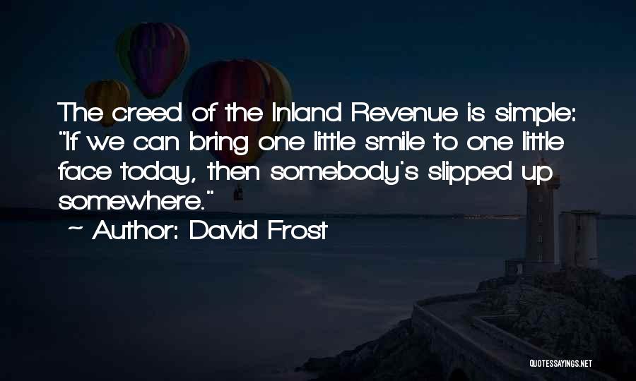 Simple But Funny Quotes By David Frost
