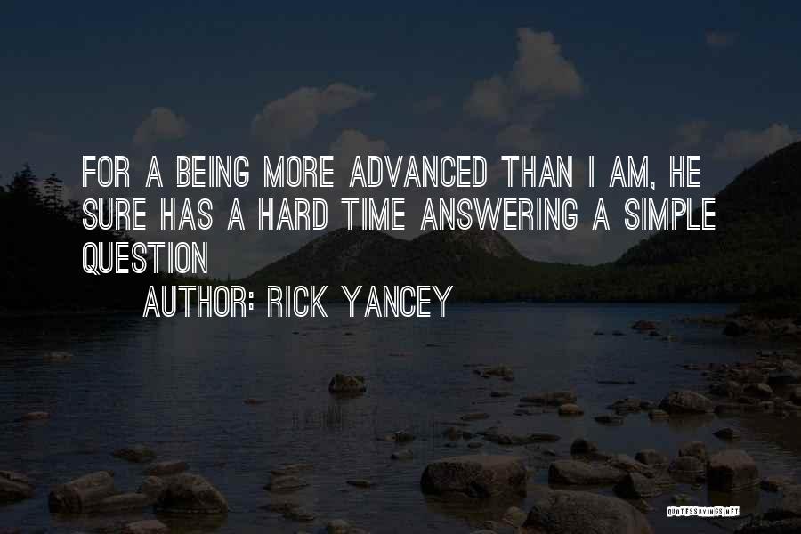 Simple But Funny Quotes By Rick Yancey