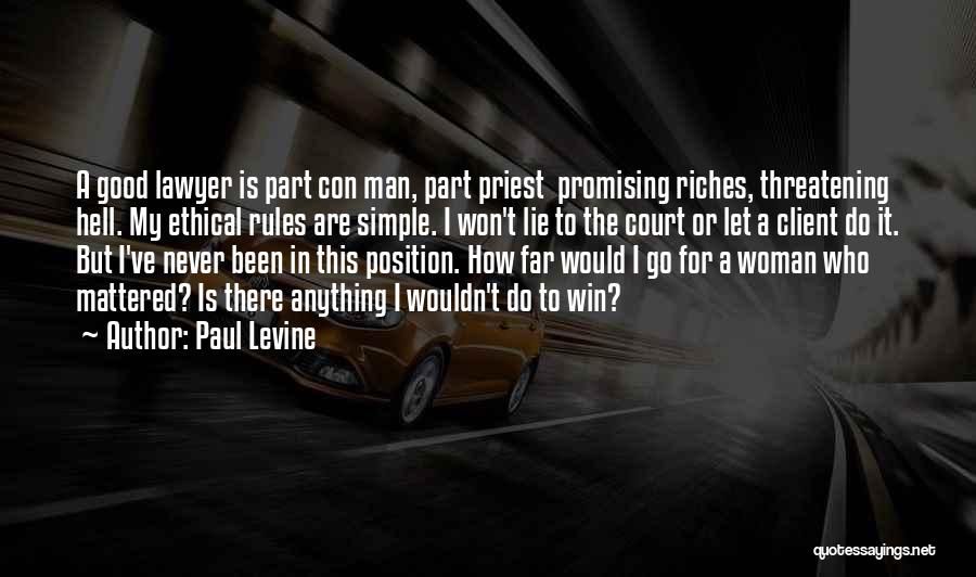 Simple But Good Quotes By Paul Levine